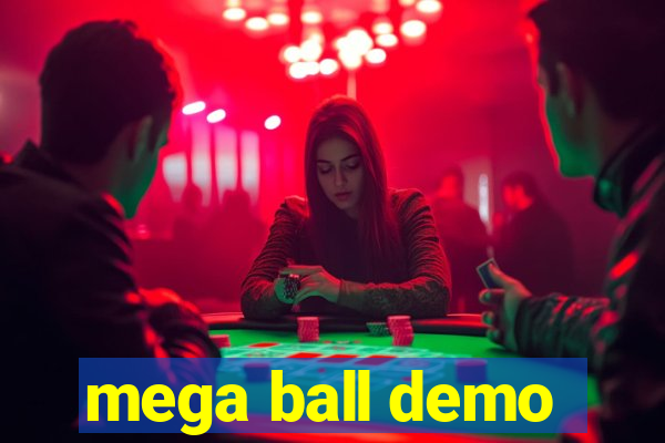 mega ball demo